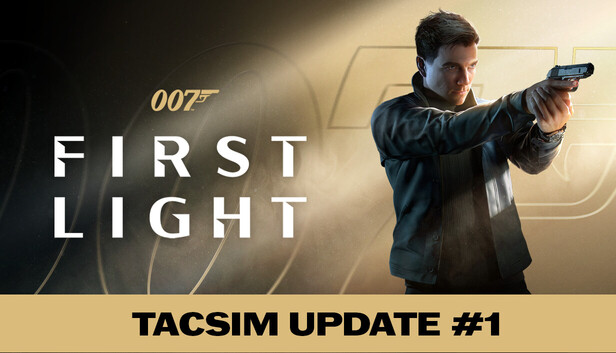 007 First Light Update 1.1.0 Drops: Adds New TacSim Escalations, Unlockable Arsenal, and Over 200 Bug Fixes